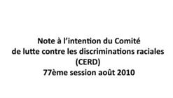 Note to The Committee on the Elimination of Racial Discrimination (CERD) 77th Session August 2010