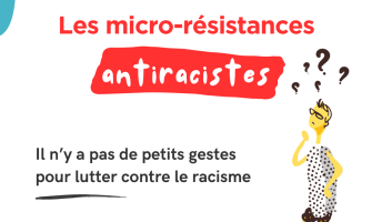 Lutte contre les discriminations raciales, l’importance des micro-résistances