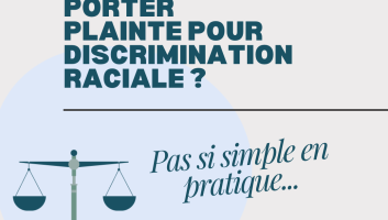 PORTER PLAINTE POUR DISCRIMINATION RACIALE ?